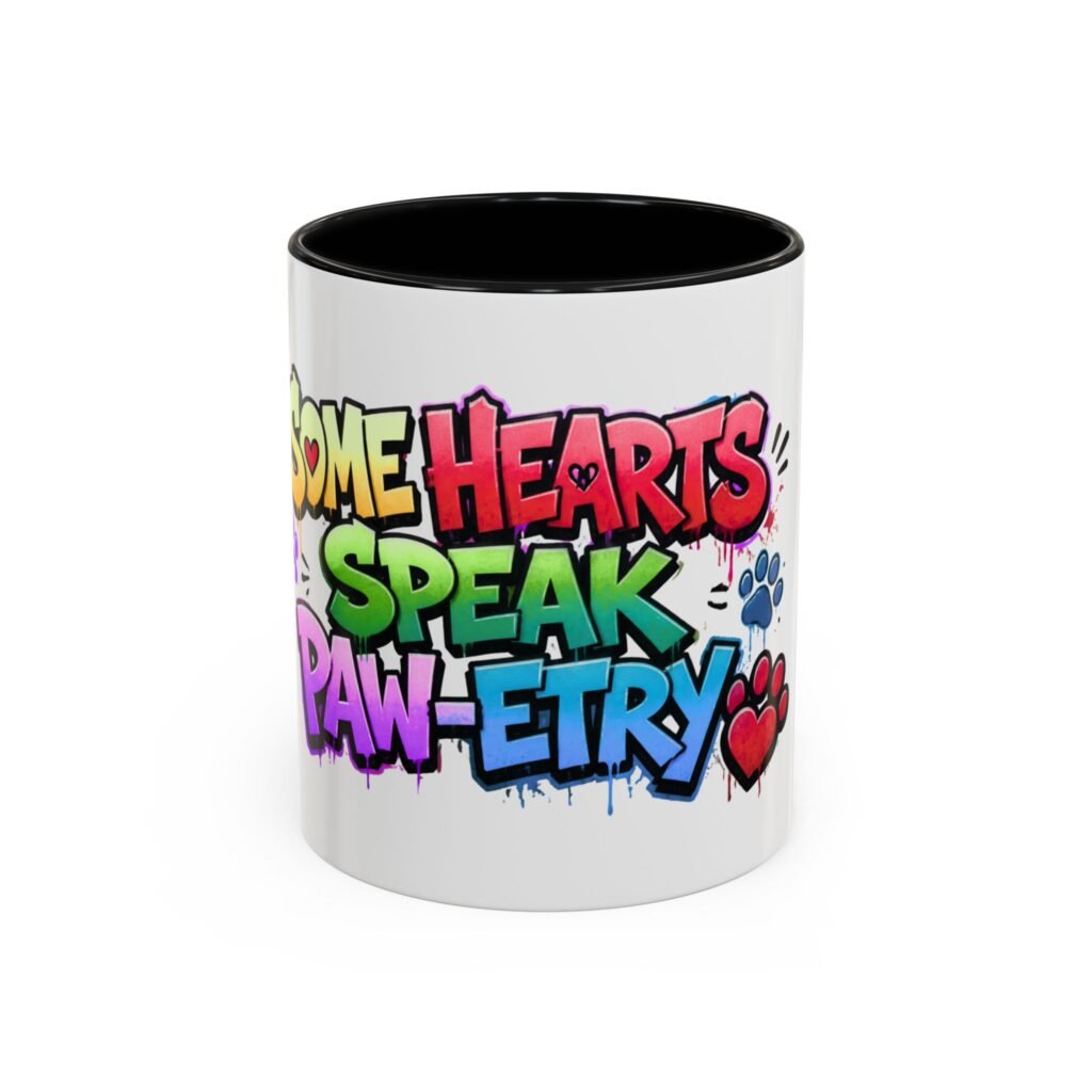 Mug — "Some Hearts Speak Paw-etry" - Collection Grow with Indianna